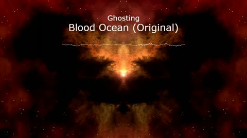(Sin Copyright) Ghosting - Blood Ocean (Original)