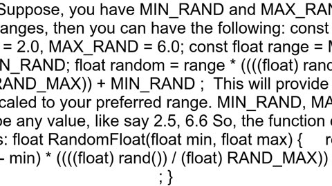 Generate random float between two floats