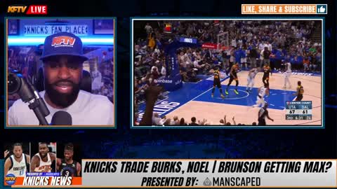 Breaking Knicks News: Knicks Signing Jalen Brunson To $110 Million Deal | Trade Burks & Noel