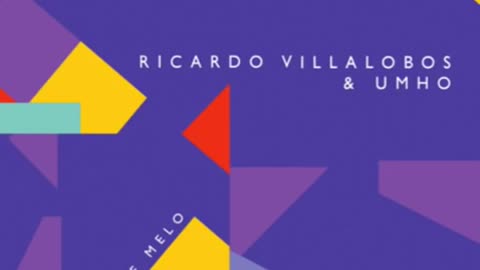 Ricardo Villalobos & Umho - Melo De Melo