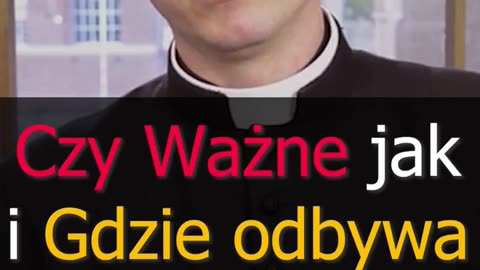 Czy Ważne jak i Gdzie Odbywa się Spowiedź? | Odcinek 20