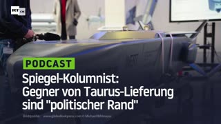 Spiegel-Kolumnist: Gegner von Taurus-Lieferung sind "politischer Rand"