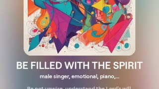 Be Filled With The Spirit - song