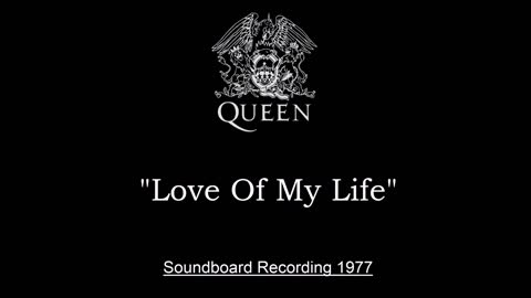 Queen - Love Of My Life (Live in Houston, Texas 1977) Soundboard