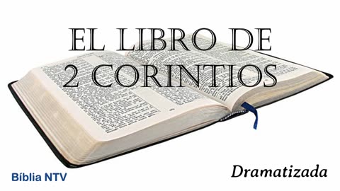 47. 2 CORINTIOS Todos los 66 Libros Dramatizados en Español