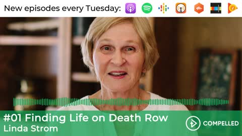 #01 Finding Life On Death Row – Linda Strom