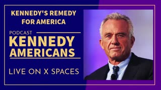 RFK's Remedy for America (Kennedy Americans, Ep. 16)