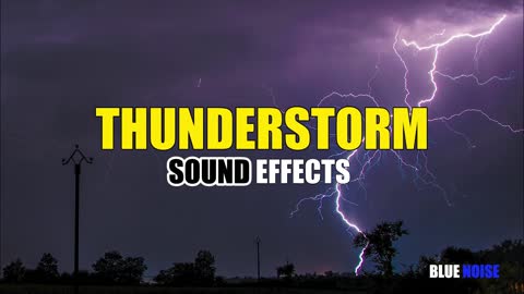 Thunderstorm sounds effects