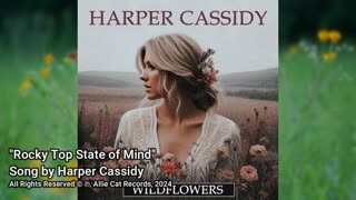 "Rocky Top State of Mind" • Harper Cassidy