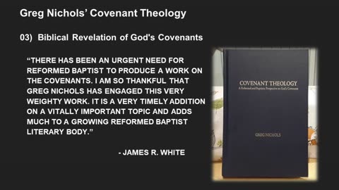 Greg Nichols' Covenant Theology Lecture 3