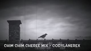 Chim Chim Cheree: Mary Poppins Remix