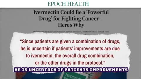 Ivermectin as a 'Powerful Drug' for Fighting Cancer