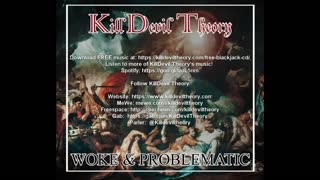 KillDevil Theory - Woke and Problematic (W.A.P.) - Official Audio