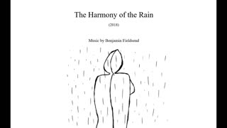 The Harmony of the Rain // Benjamin Fieldsend