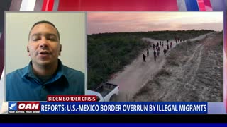 US-Mexico border overrun by illegal migrants; journalist gives first-hand look