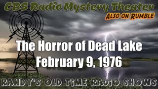 76-02-09 CBS Radio Mystery Theater The Horror of Dead Lake