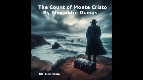 The Count of Monte Cristo by Alexandre Dumas. BBC RADIO DRAMA