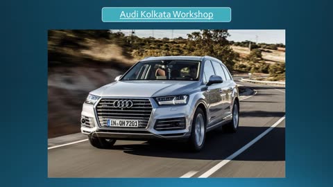 Audi Kolkata Workshop