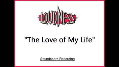 Loudness - The Love of My Life (Live in Japan) Soundboard