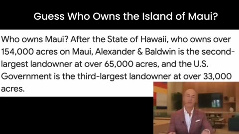 Another Conspiracy Theory Proven True Guess who essentially owns Maui