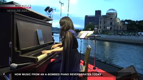 How music from an a-bombed piano reverberates todayーNHK WORLD-JAPAN NEWS