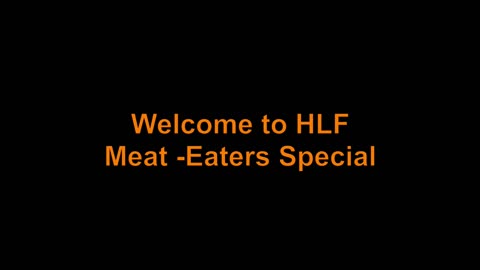 HLF Meat-Eaters Special Tues 6pm