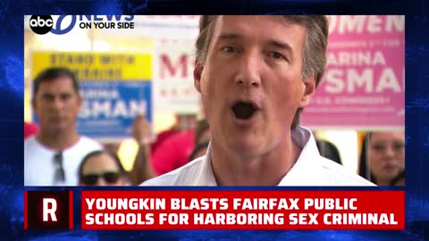Youngkin Blasts Fairfax Public Schools for Harboring Sex Offender