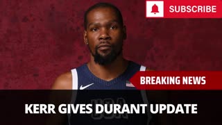 Steve Kerr Reveals Kevin Durant Plan For Rest Of Olympics