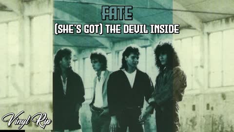 Fate - She's Got The Devil Inside (1985 Vinyl Rip)