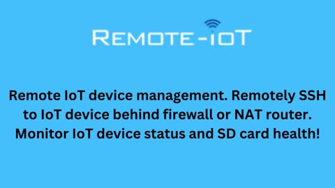 Securely access iot devices remotely