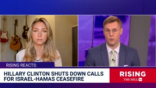 Hillary Clinton REJECTS Ceasefire Option As A GIFT To Hamas: Rising