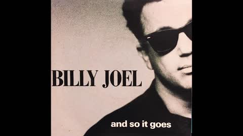 MY COVER OF "AND SO IT GOES" FROM BILLY JOEL