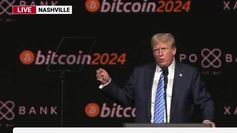 President Trump - Bitcoin / crytpo conference - Nashville TN