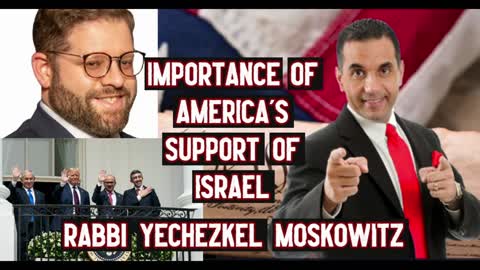 Rabbi Yechezkel Moskowitz Shares about the Abraham Accords Peace Agreement