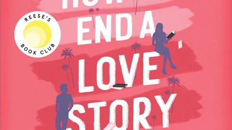Book Review: How to End a Love Story: A Novel by Yulin Kuang