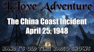 48-04-25 I Love Adventure (01) The China Coast Incident