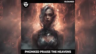 Phonk: Phonked - Praise The Heavens