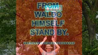 W.A.S. WALDO ALERT SYSTEM THIS NOT A TEST