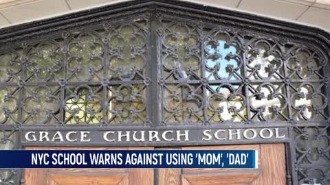 Manhattan Private School Warns Against Using 'Mom', 'Dad' In 'Inclusive Language Guide'