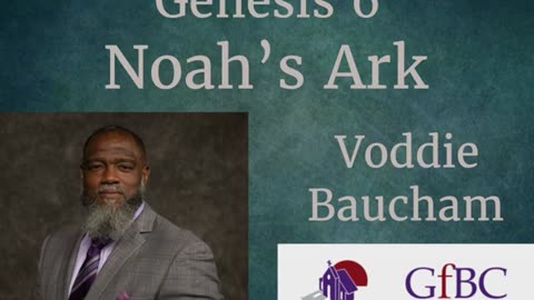 Noah's Ark l Voddie Baucham