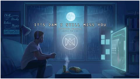 It's 2am and I still miss you-Slow,loving,lonely and sleep music