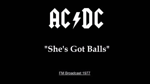 AC-DC - She's Got Balls (Live in Cleveland, Ohio 1977) Soundboard