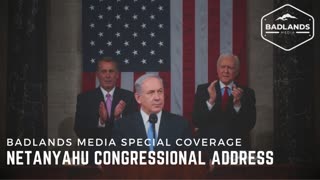 Badlands Media Special Coverage - Netanyahu Congressional Address