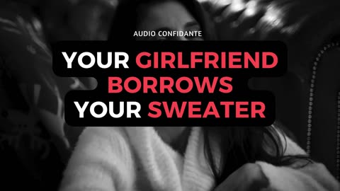 ASMR Girlfriend Roleplay: Sharing Warmth in Your Sweater 💑👕