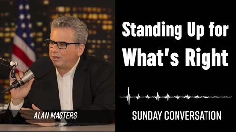 “Standing Up for What’s Right” | Sunday Conversation 8/11/2024