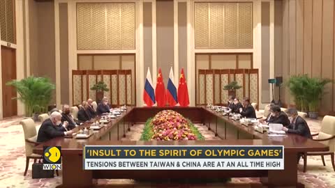 Taiwan condemns China-Russia summit & alleges it is an insult to the spirit of Olympic games