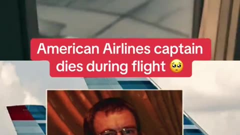 American Airlines captain dies suddenly mid flight