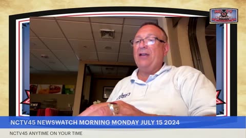 NCTV45 NEWSWATCH MORNING MONDAY JULY 15 2024 WITH ANGELO PERROTTA