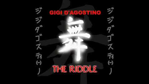 The Riddle (Gigi D'Agostino)