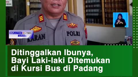 Ditinggalkan Ibunya, Bayi Laki-laki Ditemukan di Kursi Bus di Padang